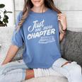 Just One More Chapter Read Reading Librarian Book Men Women Women's Comfort Colors T-Shirt Chalky Mint