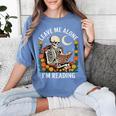 Leave Me Alone Skeleton Reading Book Floral Moon Librarian Women's Comfort Colors T-Shirt Chalky Mint Leave Me Alone Skeleton Reading Book Floral Moon Librarian Women's Comfort Colors T-Shirt Chalky Mint