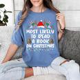 Most Likely To Read A Book On Christmas Matching Family Women's Comfort Colors T-Shirt Chalky Mint Most Likely To Read A Book On Christmas Matching Family Women's Comfort Colors T-Shirt Chalky Mint