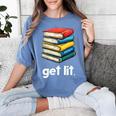 Get Lit With Books Women's Comfort Colors T-Shirt Chalky Mint Get Lit With Books Women's Comfort Colors T-Shirt Chalky Mint