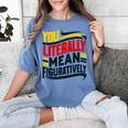 You Literally Mean Figuratively Grammar Teacher Book Writers Women's Comfort Colors T-Shirt Chalky Mint You Literally Mean Figuratively Grammar Teacher Book Writers Women's Comfort Colors T-Shirt Chalky Mint