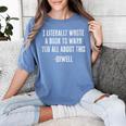 I Literally Wrote A Book To Warn You All About This Women's Comfort Colors T-Shirt Chalky Mint