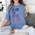 A Lot To Read At The Moment Book Reader Retro Reading Women's Comfort Colors T-Shirt Chalky Mint A Lot To Read At The Moment Book Reader Retro Reading Women's Comfort Colors T-Shirt Chalky Mint