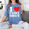 I Love Fairy Smut Book Lover Saying Women's Comfort Colors T-Shirt Chalky Mint