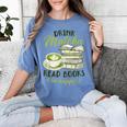Matcha Green Tea Latte Drink Matcha Read Books Be Happy Women's Comfort Colors T-Shirt Chalky Mint Matcha Green Tea Latte Drink Matcha Read Books Be Happy Women's Comfort Colors T-Shirt Chalky Mint