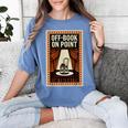 Off-Book On Point Theater Drama Women's Comfort Colors T-Shirt Chalky Mint Off-Book On Point Theater Drama Women's Comfort Colors T-Shirt Chalky Mint