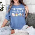 The Perfect Weekend Camping Essentials Wine Books Campfire Women's Comfort Colors T-Shirt Chalky Mint The Perfect Weekend Camping Essentials Wine Books Campfire Women's Comfort Colors T-Shirt Chalky Mint