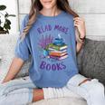Read More Books Floral Book Reader Art Reading Lover Quote Women's Comfort Colors T-Shirt Chalky Mint