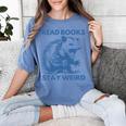 Read Books Stay Weird Women's Comfort Colors T-Shirt Chalky Mint Read Books Stay Weird Women's Comfort Colors T-Shirt Chalky Mint
