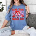 Read Your Heart Out Valentine Reading Book Kid Teacher Women's Comfort Colors T-Shirt Chalky Mint