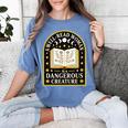 A Well Read Woman Is A Dangerous Creature For Book Lovers Women's Comfort Colors T-Shirt Chalky Mint