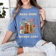 Read More Worry Less Book Lovers Motivational Quote Bookish Women's Comfort Colors T-Shirt Chalky Mint Read More Worry Less Book Lovers Motivational Quote Bookish Women's Comfort Colors T-Shirt Chalky Mint