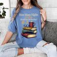 Reading 6 7 Nights Meme English Teacher Bookworm Books Women's Comfort Colors T-Shirt Chalky Mint Reading 6 7 Nights Meme English Teacher Bookworm Books Women's Comfort Colors T-Shirt Chalky Mint