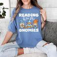 Reading With My Gnomies Gnomes Books Lover Bookworm Women's Comfort Colors T-Shirt Chalky Mint Reading With My Gnomies Gnomes Books Lover Bookworm Women's Comfort Colors T-Shirt Chalky Mint