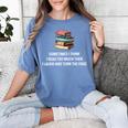 Retro Sometimes I Think I Read Too Much For Book Lover Women's Comfort Colors T-Shirt Chalky Mint