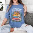 So Many Books So Little Summer Women's Comfort Colors T-Shirt Chalky Mint So Many Books So Little Summer Women's Comfort Colors T-Shirt Chalky Mint