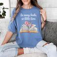 So Many Books Little Time Loves To Read Books Bookworm Women's Comfort Colors T-Shirt Chalky Mint
