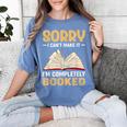 Sorry I Can't Make It I'm Completely Booked Book Reading Women's Comfort Colors T-Shirt Chalky Mint
