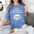 Sorry I'm All Booked Up Book Lover Librarian And Teacher Women's Comfort Colors T-Shirt Chalky Mint