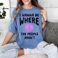 I Wanna Be Where The People Aren't Introvert Women's Comfort Colors T-Shirt Chalky Mint I Wanna Be Where The People Aren't Introvert Women's Comfort Colors T-Shirt Chalky Mint