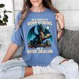 In a World Of Bookworms Be a Book Dragon Reading Women's Comfort Colors T-Shirt Chalky Mint