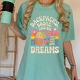 Backpacks Books And Big Dreams Cute Back To School Women's Comfort Colors T-Shirt Violet Backpacks Books And Big Dreams Cute Back To School Women's Comfort Colors T-Shirt Violet