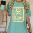 Banned Books Librarian Book Readers I m With The Banned Women's Comfort Colors T-Shirt Violet Banned Books Librarian Book Readers I m With The Banned Women's Comfort Colors T-Shirt Violet