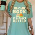 The Book Is Always Better Thriller Women's Comfort Colors T-Shirt Violet The Book Is Always Better Thriller Women's Comfort Colors T-Shirt Violet