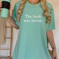 The Book Was Better Minimalist Distressed Premium Women's Comfort Colors T-Shirt Violet