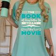 The Book Was Better Than The Movie Literary Library Bookworm Premium Tri-Blend Women's Comfort Colors T-Shirt Violet