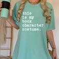 This Is My Book Character Costume Halloween Kid Adult Women's Comfort Colors T-Shirt Violet This Is My Book Character Costume Halloween Kid Adult Women's Comfort Colors T-Shirt Violet