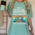 Im a Book Dragon Not a Worm Dragon Women's Comfort Colors T-Shirt Violet Im a Book Dragon Not a Worm Dragon Women's Comfort Colors T-Shirt Violet