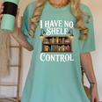 Book Shirt I Have No Shelf Control Books Women's Comfort Colors T-Shirt Violet