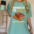 Bookmarks Are For Quitters Book Lover Saying Women's Comfort Colors T-Shirt Violet