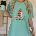 Books Make You Bright Christmas Librarian Book Lover Women's Comfort Colors T-Shirt Violet