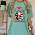 Books Coffee & Yarn Lover My Favorite Things Women's Comfort Colors T-Shirt Violet