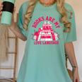 Books Are My Love Language Valentine Book Lover Women's Comfort Colors T-Shirt Violet Books Are My Love Language Valentine Book Lover Women's Comfort Colors T-Shirt Violet