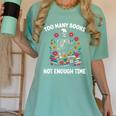 Too Many Books Not Enough Time Skeleton Flowers Reader Women's Comfort Colors T-Shirt Violet