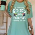 Books And Pajamas Count Me In Saying Read Book Lover Women's Comfort Colors T-Shirt Violet Books And Pajamas Count Me In Saying Read Book Lover Women's Comfort Colors T-Shirt Violet