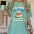 Bookworm A Day Without Reading Is Like Cute Reading Books Women's Comfort Colors T-Shirt Violet Bookworm A Day Without Reading Is Like Cute Reading Books Women's Comfort Colors T-Shirt Violet