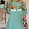 Bruh Read a Book Women's Comfort Colors T-Shirt Violet Bruh Read a Book Women's Comfort Colors T-Shirt Violet