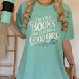 I Buy Her Books And Call Her A Good Girl Women's Comfort Colors T-Shirt Violet I Buy Her Books And Call Her A Good Girl Women's Comfort Colors T-Shirt Violet