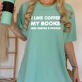 I Like Coffee My Books And Maybe Like 3 People Women's Comfort Colors T-Shirt Violet