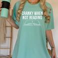 Cranky When Not Reading Book Lover Women's Comfort Colors T-Shirt Violet Cranky When Not Reading Book Lover Women's Comfort Colors T-Shirt Violet