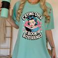 Crying Over Book Boyfriends Women's Comfort Colors T-Shirt Violet Crying Over Book Boyfriends Women's Comfort Colors T-Shirt Violet