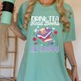 Drink Tea Read Books Be Happy Book Lover Reading Women's Comfort Colors T-Shirt Violet