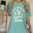 Easily Distracted By Dance And Books Ballet Fun Women's Comfort Colors T-Shirt Violet