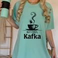 But First Kafka Coffee For Literature & Book Lovers Women's Comfort Colors T-Shirt Violet