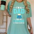 I'm A Dad And An Author Book Writer Father Women's Comfort Colors T-Shirt Violet I'm A Dad And An Author Book Writer Father Women's Comfort Colors T-Shirt Violet