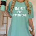 I'm Not For Everyone Humor Joke Sarcastic Introvert Women's Comfort Colors T-Shirt Violet